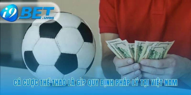 Nắm vững luật định cho cuộc chơi cá cược thể thao