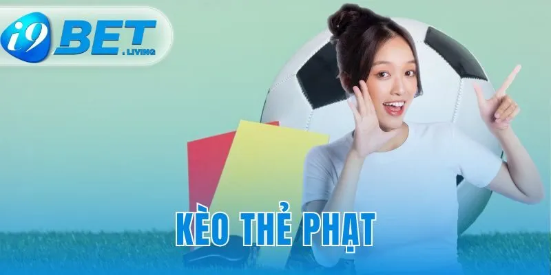 Kèo thẻ phạt