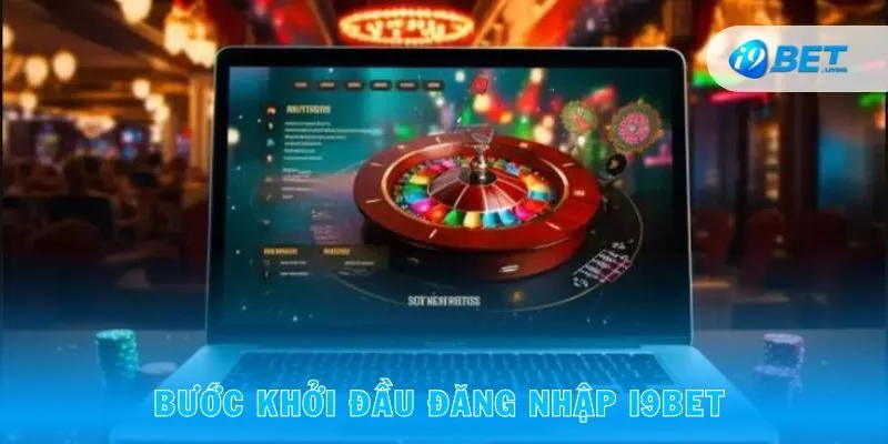 Bước khởi đầu đăng nhập I9BET